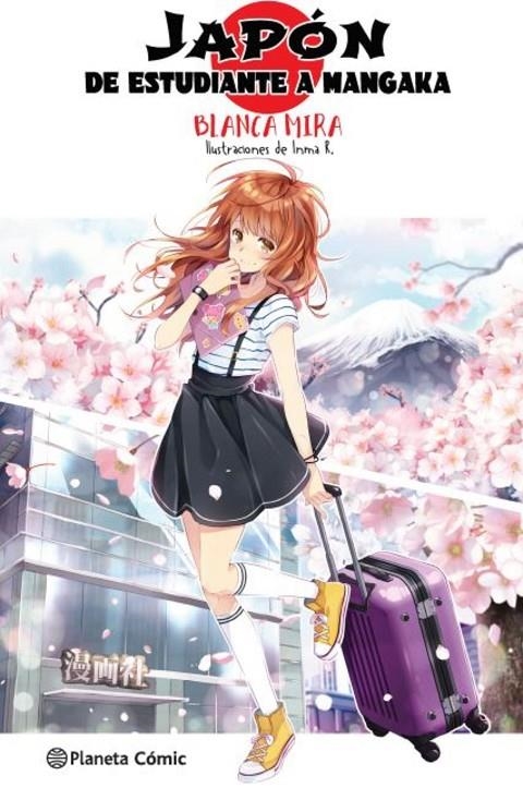 PLANETA MANGA: JAPÓN: DE ESTUDIANTE A MANGAKA (NOVELA LIGERA) | 9788413415949 | MIRA, BLANCA/INMA R.