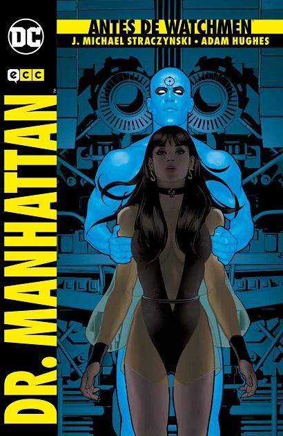 ANTES DE WATCHMEN: DR. MANHATTAN (2A EDICIÓN) | 9788417176044 | STRACZYNSKI, J. MICHAEL