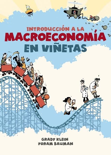 INTRODUCCIÓN A LA MACROECONOMÍA EN VIÑETAS | 9788466353199 | KLEIN, GRADY/BAUMAN, YORAM