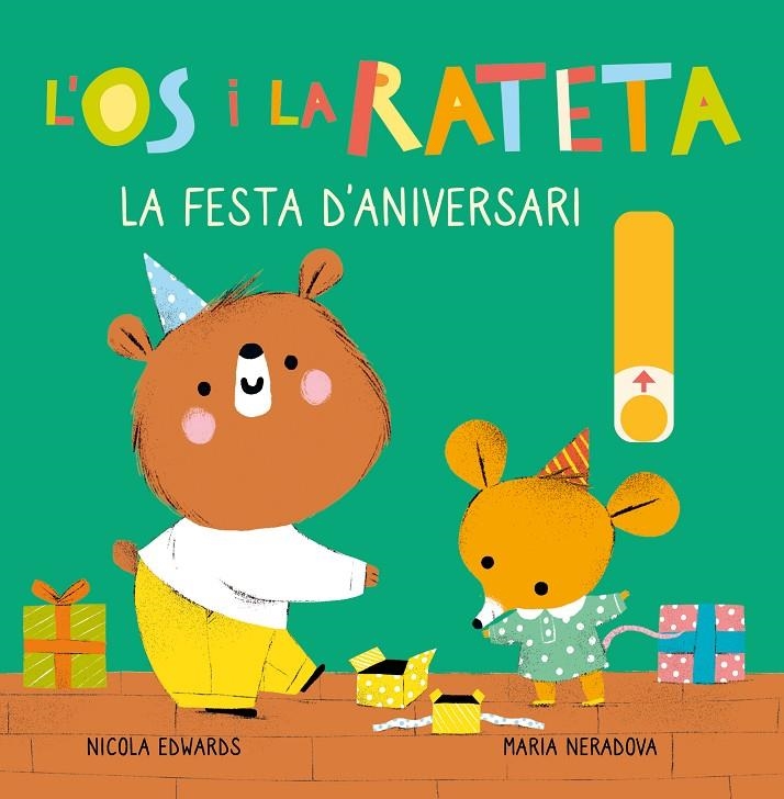 FESTA D'ANIVERSARI (L'ÓS I LA RATETA. MANS PETITONES) | 9788448857257 | EDWARDS, NICOLA/NERADOVA, MARIA