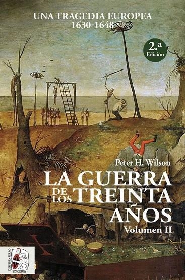 GUERRA DE LOS TREINTA AÑOS II | 9788494627590 | WILSON, PETER H.