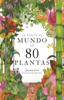 VUELTA AL MUNDO EN 80 PLANTAS | 9788418459382 | VARIOS AUTORES