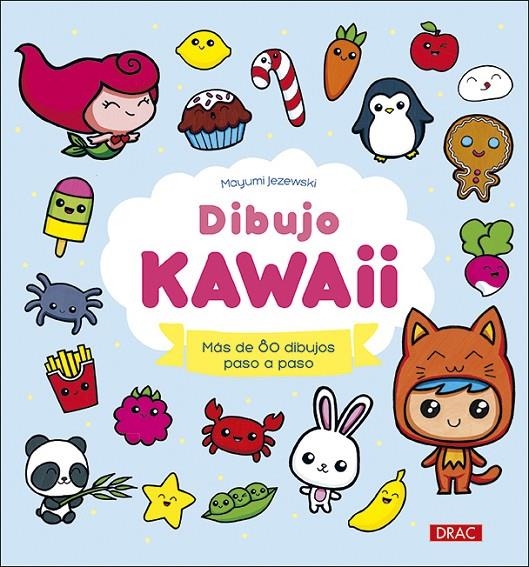 DIBUJO KAWAII | 9788498746617 | JEZEWSKI, MAYUMI