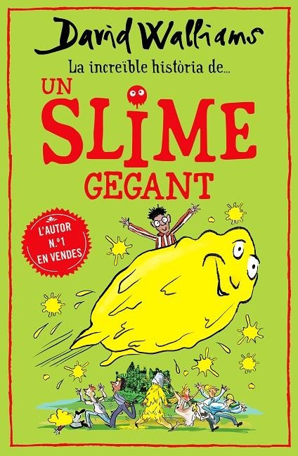 INCREÏBLE HISTÒRIA DE... UN SLIME GEGANT | 9788418483011 | WALLIAMS, DAVID