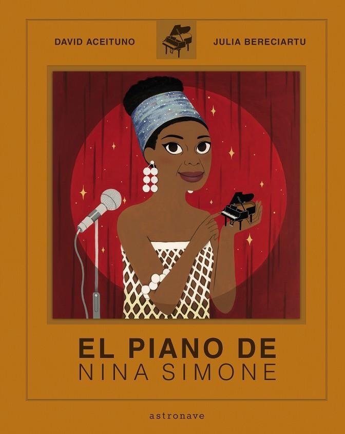 PIANO DE NINA SIMONE | 9788467945522 | DAVID ACEITUNO / JULIA BERECIARTU