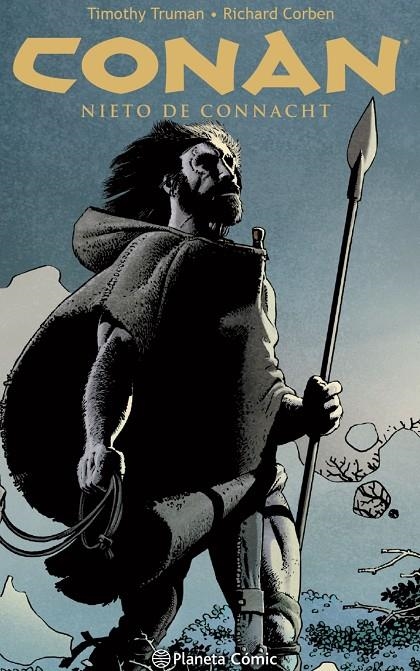 CONAN, NIETO DE CONNACHT | 9788413420783 | CORBEN, RICHARD/TRUMAN, TIMOTHY/VILLARRUBIA, JOSÉ