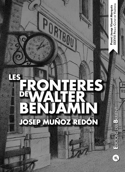 FRONTERES DE WALTER BENJAMIN | 9788499042459 | MUÑOZ REDÓN, JOSEP