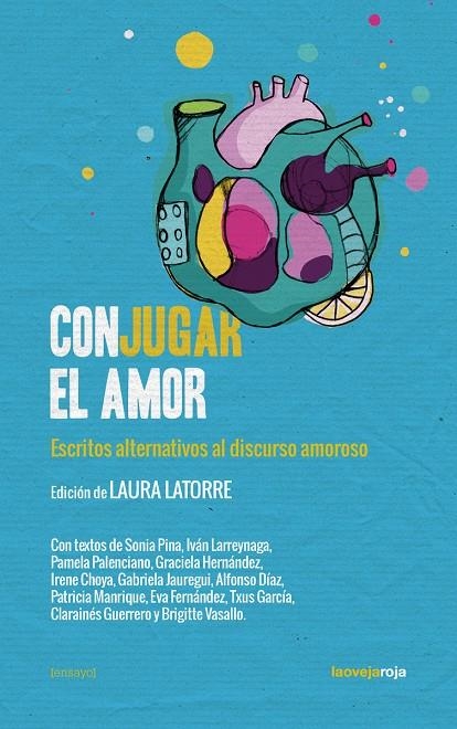 CONJUGAR EL AMOR | 9788416227396 | LATORRE LAURA