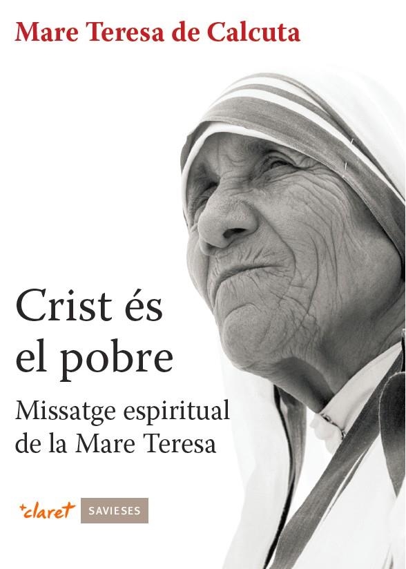 CRIST ÉS EL POBRE | 9788498465488 | DE CALCUTA, MARE TERESA