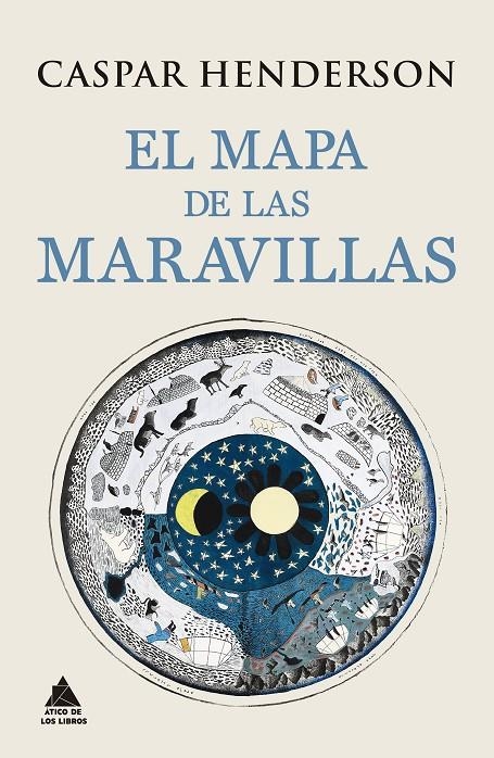 MAPA DE LAS MARAVILLAS | 9788416222841 | HENDERSON, CASPAR