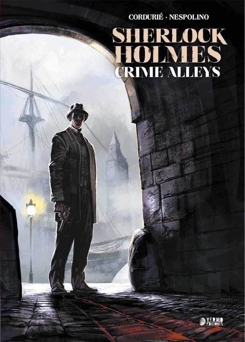 SHERLOCK HOLMES: CRIME ALLEYS | 9788417085780 | NESPOLINO, ALESSANDRO/ CORDURIE, SYLVAIN