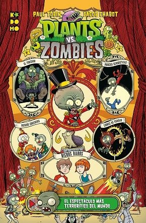 PLANTS VS. ZOMBIES: EL ESPECTÁCULO MÁS TERRORÍFICO DEL MUNDO | 9788418569111 | TOBIN, PAUL