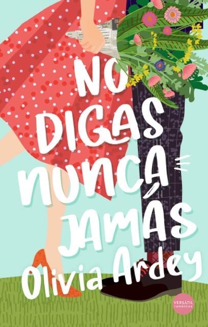 NO DIGAS NUNCA JAMÁS | 9788417451936 | ARDEY, OLIVIA