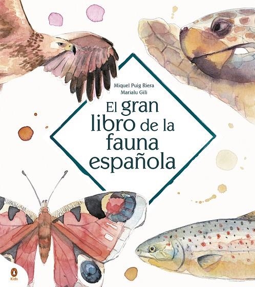 GRAN LIBRO DE LA FAUNA ESPAÑOLA | 9788418817052 | GILI, MARIALU/PUIG RIERA, MIQUEL