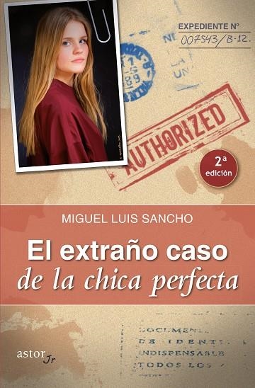 EXTRAÑO CASO DE LA CHICA PERFECTA | 9788490612774 | LUIS SANCHO, MIGUEL