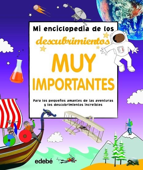 MI ENCICLOPEDIA DE LOS DESCUBRIMIENTOS MUY IMPORTANTES | 9788468350097 | VARIOS AUTORES