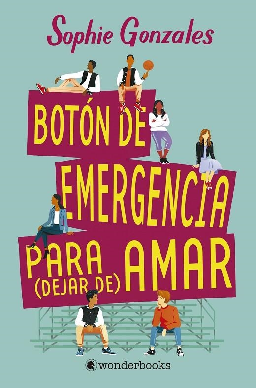 BOTÓN DE EMERGENCIA PARA (DEJAR DE) AMAR | 9788418509124 | GONZALES, SOPHIE