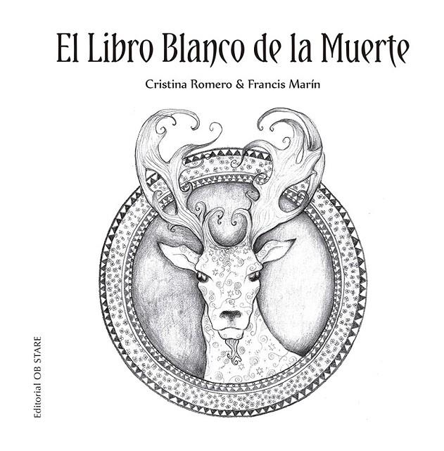 LIBRO BLANCO DE LA MUERTE (N.E.) | 9788418956072 | ROMERO MIRALLES, CRISTINA/MARÍN GONZÁLEZ, FRANCISCO