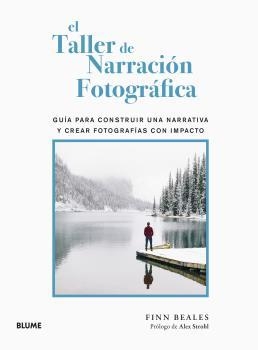 TALLER DE NARRACIÓN FOTOGRÁFICA | 9788418725586 | BEALES, FINN