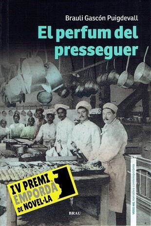 PERFUM DEL PRESSEGUER | 9788418096228 | GASCÓN PUIGDEVALL, BRAULI