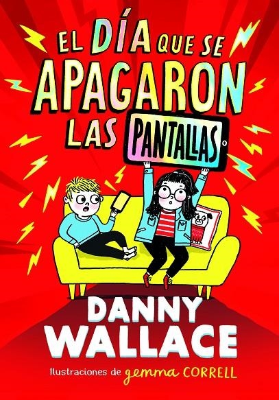 DÍA QUE SE APAGARON LAS PANTALLAS | 9788413923734 | WALLACE, DANNY