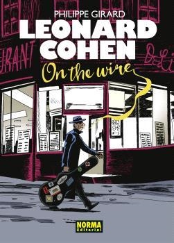 LEONARD COHEN. ON THE WIRE | 9788467951097 | GIRARD