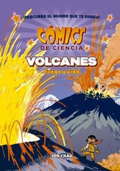 COMICS DE CIENCIA. VOLCANES: FUEGO Y VIDA | 9788467951318 | MK REED/JOE FLOOD