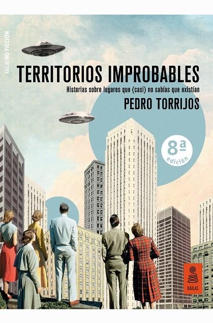 TERRITORIOS IMPROBABLES | 9788417248826 | TORRIJOS LEÓN, PEDRO