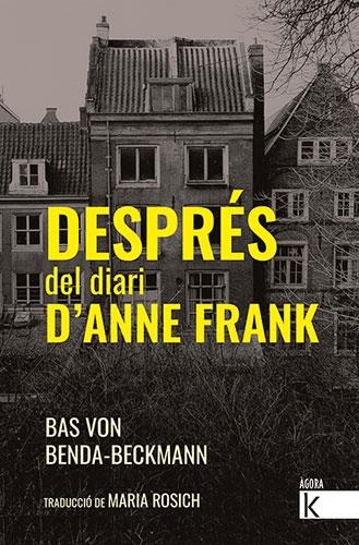 DESPRÉS DEL DIARI D'ANNE FRANK | 9788418558368 | VON BENDA-BECKMANN, BAS