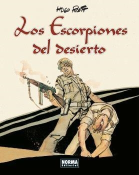 ESCORPIONES DEL DESIERTO. EDICIÓN INTEGRAL | 9788467951110 | PRATT, HUGO (1927-1995)