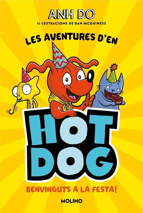 AVENTURES D'EN HOTDOG! 2 - BENVINGUTS A LA FESTA | 9788427226005 | DO, ANH