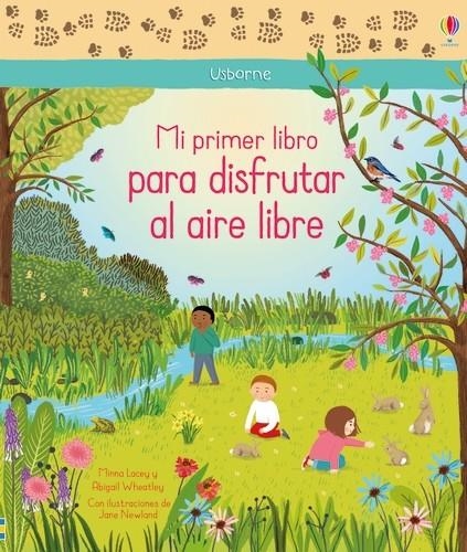 MI PRIMER LIBRO PARA DISFRUTAR AL AIRE LIBRE | 9781474964845 | WHEATLEY, ABIGAIL/LACEY, MINNA