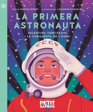 PRIMERA ASTRONAUTA | 9788418928161 | SERRET I ALONSO, CRISTINA