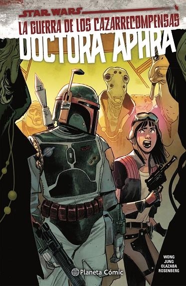 STAR WARS DOCTORA APHRA Nº 03 LA GUERRA DE LOS CAZARRECOMPENSAS | 9788411121231 | WONG, ALISSA