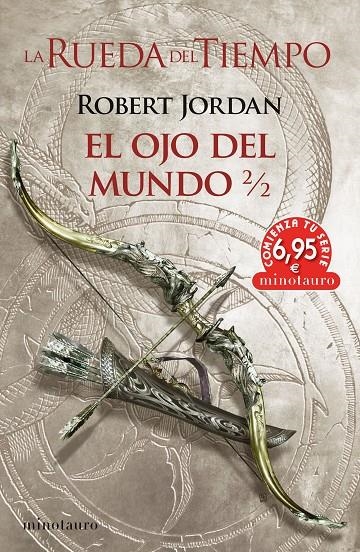 RUEDA DEL TIEMPO: EL OJO DEL MUNDO 2/2 | 9788445013717 | JORDAN, ROBERT