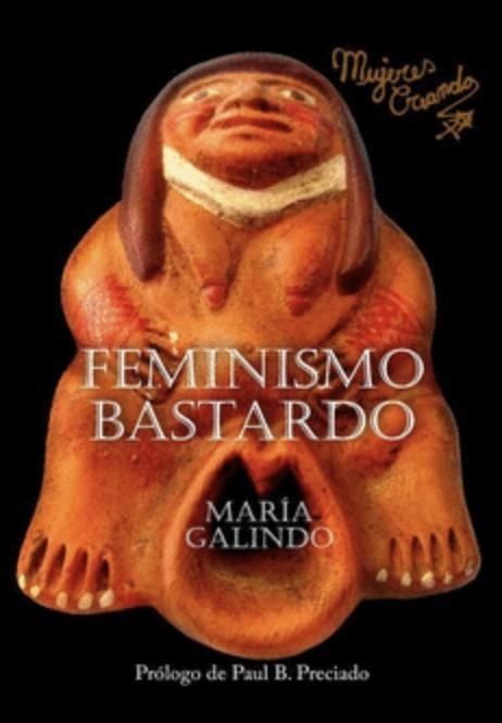 FEMINISMO BASTARDO | 9789200738388 | GALINDO, MARÍA