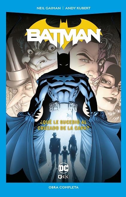 BATMAN: ¿QUÉ LE SUCEDIÓ AL CRUZADO DE LA CAPA? | 9788419279361 | GAIMAN, NEIL