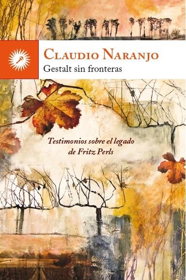 GESTALT SIN FRONTERAS | 9788416145041 | NARANJO, CLAUDIO