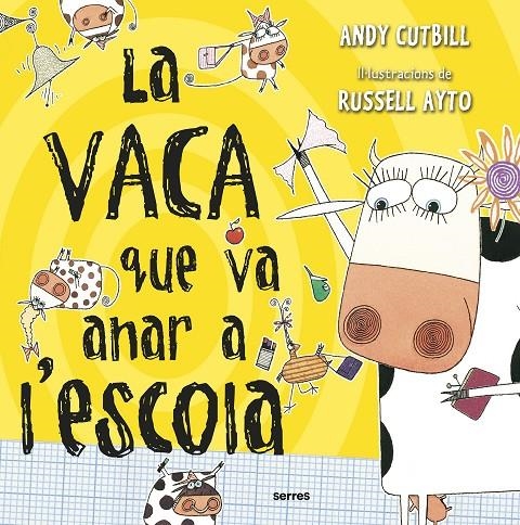 VACA QUE VA ANAR A L'ESCOLA | 9788427227743 | CUTBILL, ANDY