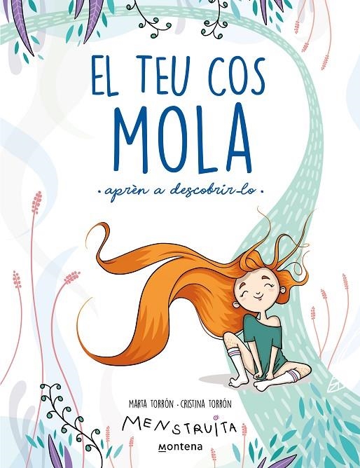 TEU COS MOLA (APRÈN A DESCOBRIR-LO) (MENSTRUITA) | 9788419241672 | TORRÓN (MENSTRUITA), CRISTINA/TORRÓN, MARTA