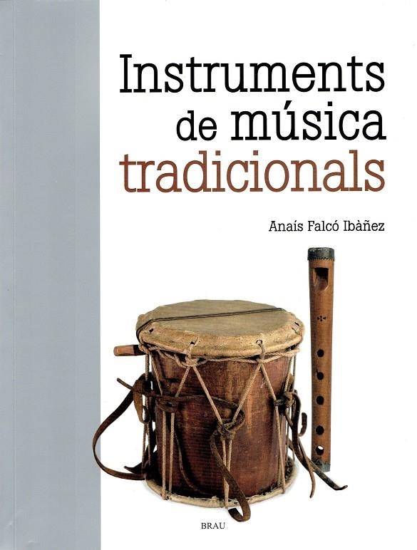 INSTRUMENTS DE MÚSICA TRADICIONALS,ELS | 9788418096396 | FALCÓ IBÀÑEZ, ANAÍS