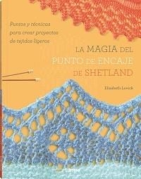 MAGIA DEL PUNTO DE ENCAJE DE SHETLAND, LA | 9789463597913 | LOVICK, ELIZABETH