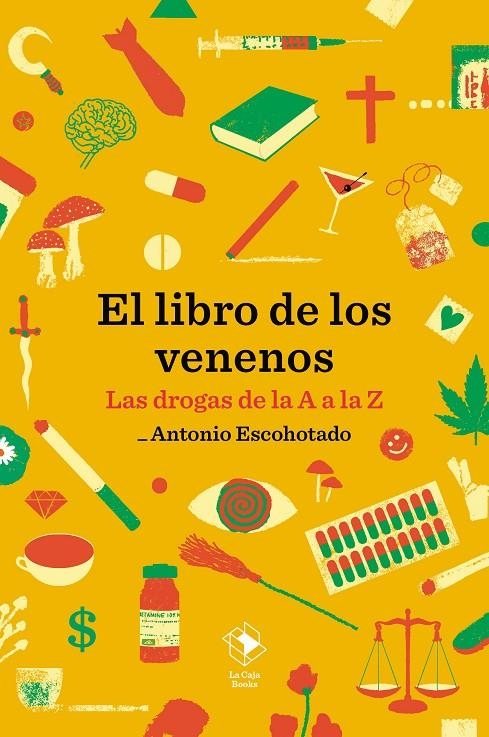 LIBRO DE LOS VENENOS | 9788417496678 | ESCOHOTADO, ANTONIO