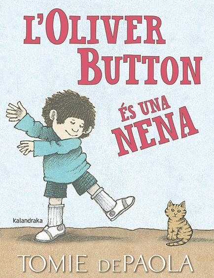 OLIVER BUTTON ÉS UNA NENA | 9788416804849 | DEPAOLA, TOMIE