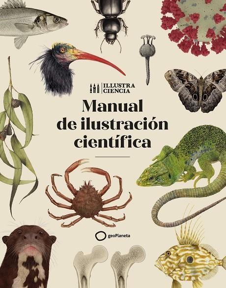 MANUAL DE ILUSTRACIÓN CIENTÍFICA | 9788408252221 | ILUSTRA CIENCIA 