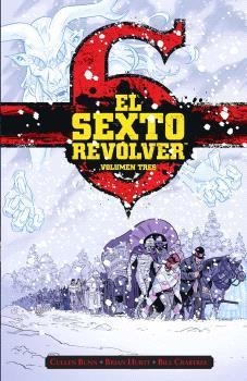 SEXTO REVÓLVER 3 | 9788467959529 | CULLEN BUNN