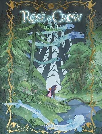 ROSE & CROW.  LIBRO 1 | 9788467959178 | SARN AMELIE Y GARÇON LISE