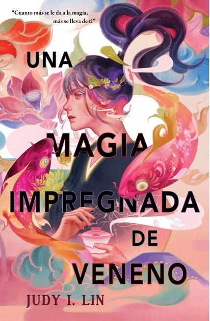 UNA MAGIA IMPREGNADA DE VENENO | 9788409426294 | LIN, JUDY I.