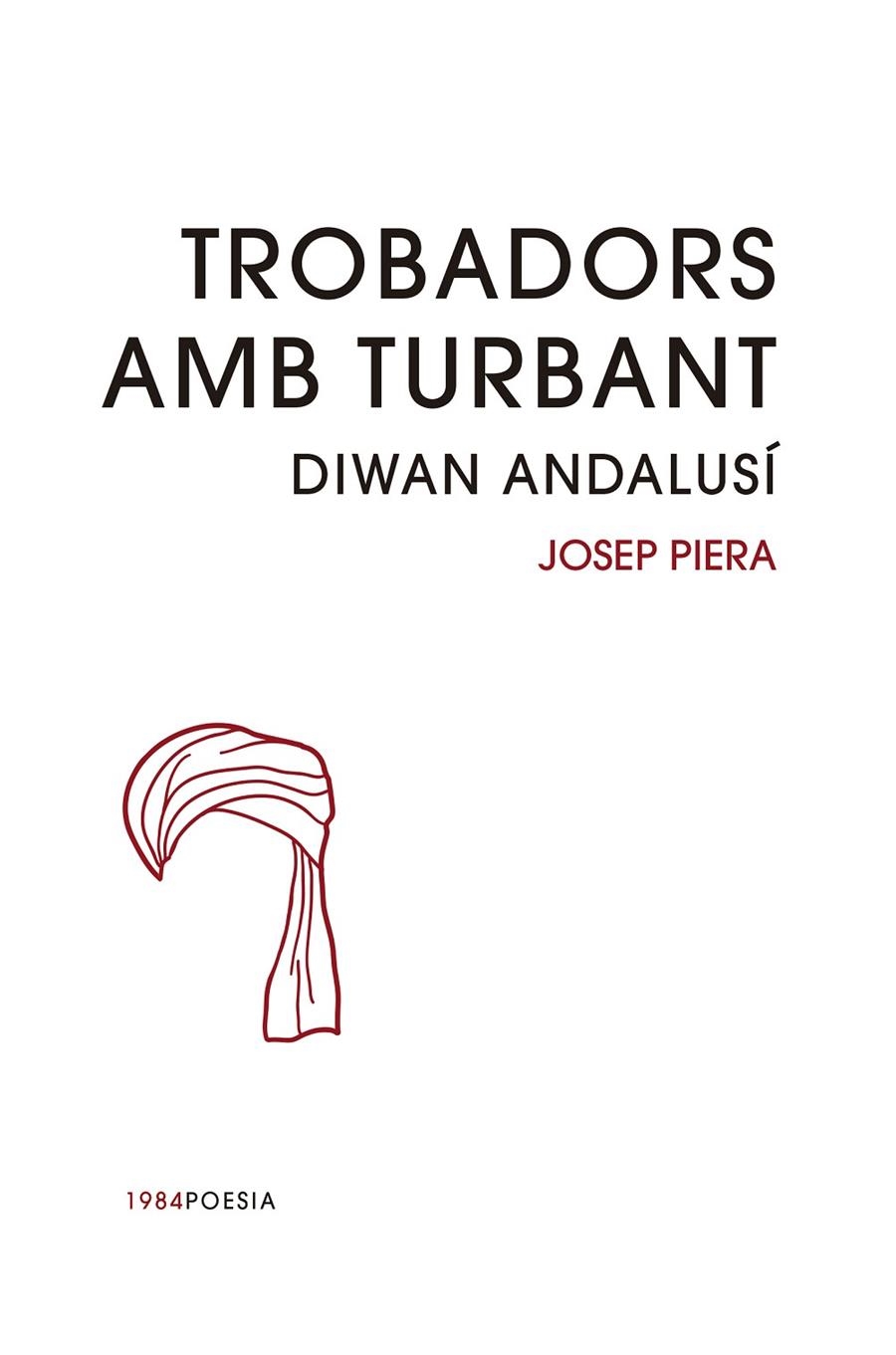 TROBADORS AMB TURBANT | 9788416987030