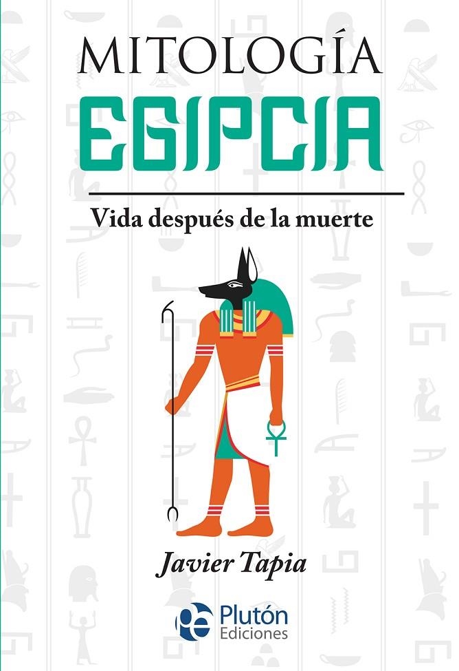 MITOLOGÍA EGIPCIA | 9788419087058 | TAPIA, JAVIER